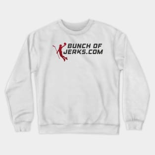 BunchOfJerks.com Tee Crewneck Sweatshirt